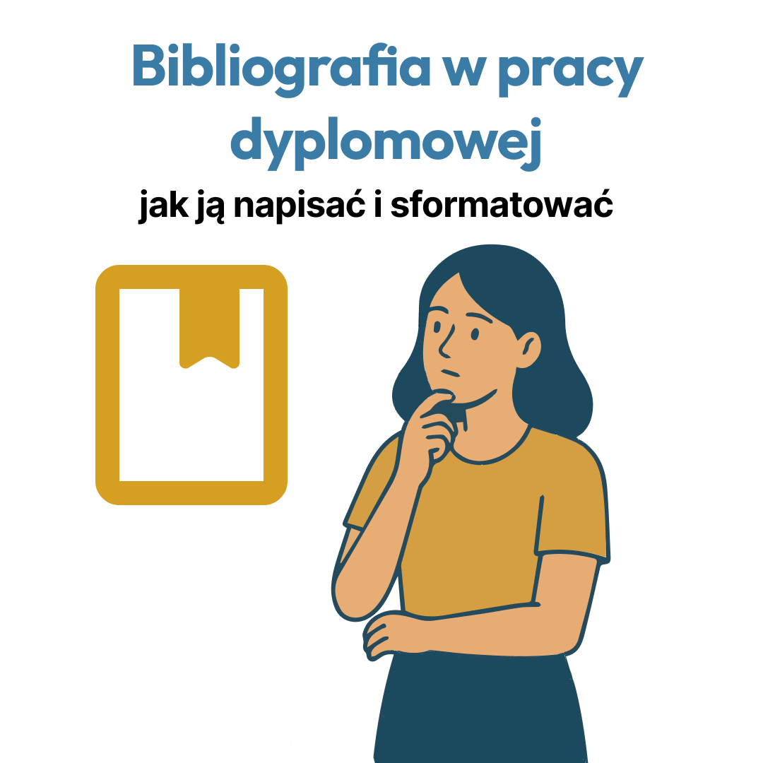 Bibliografia w pracy dyplomowej - jak napisać i sformatować 