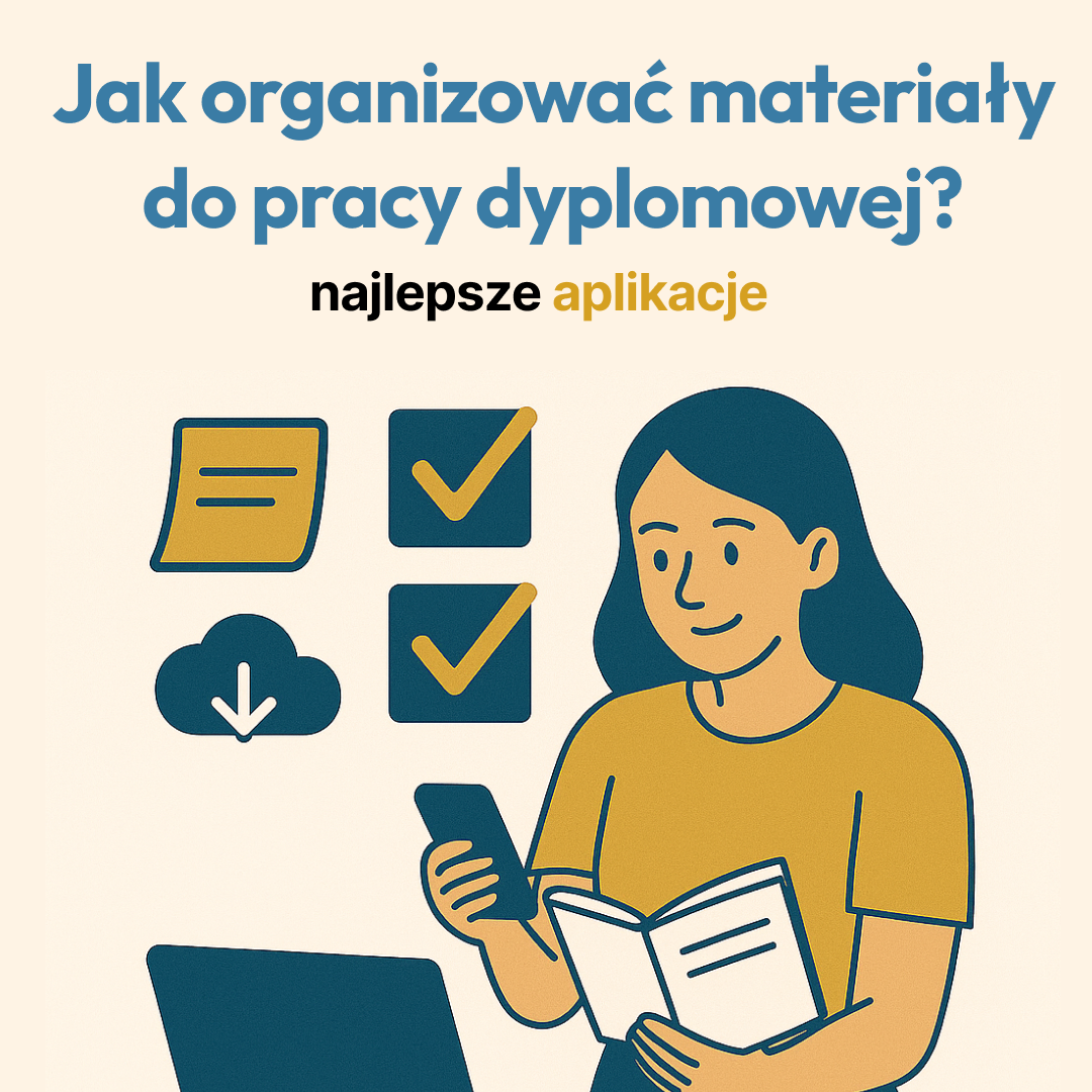 Organizacja materiałów do pracy dyplomowej - 10 najlepszych metod i aplikacji [2025]