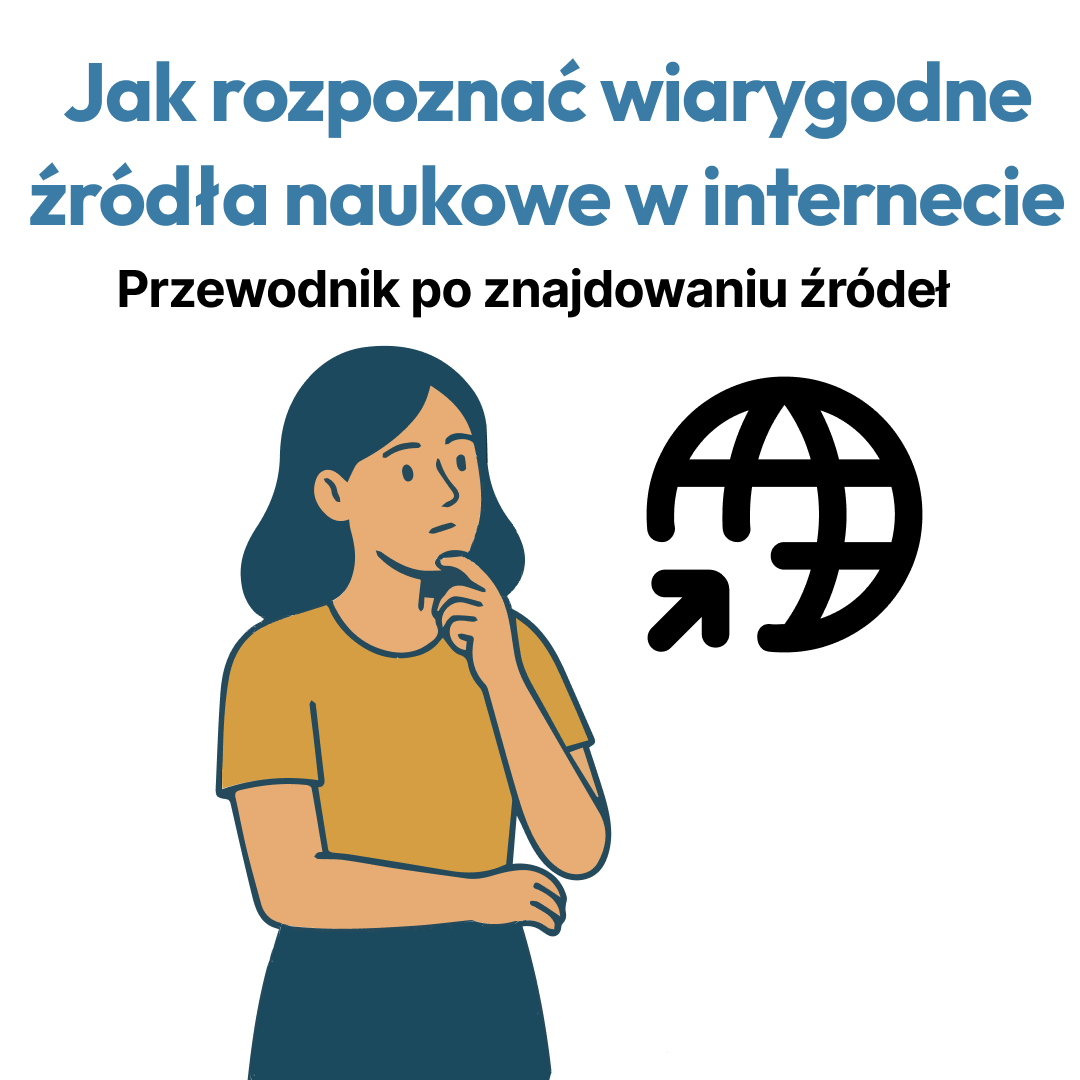 Jak rozpoznać wiarygodne źródła naukowe w internecie? [przewodnik 2025]