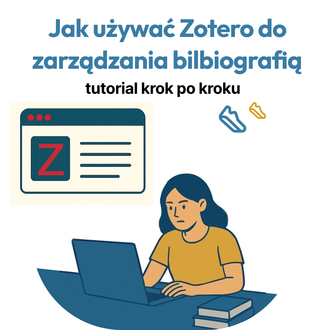 Jak używać Zotero? Tutorial krok po kroku
